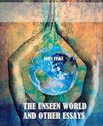 Unseen World and Other Essays