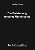 Die Entstehung unseres Universums