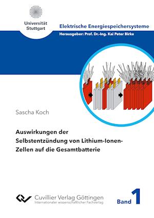 Auswirkungen der Selbstentzündung von Lithium-Ionen-Zellen auf die Gesamtbatterie