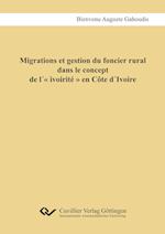 Migrations et gestion du foncier rural dans le concept de l´« ivoirité » en Côte d´Ivoire