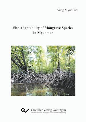 Site Adaptability of Mangrove Species in Myanmar