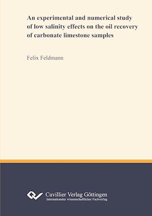 An experimental and numerical study of low salinity effects on the oil recovery of carbonate limestone samples