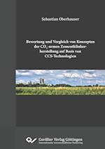 Bewertung und Vergleich von Konzepten der CO2-armen Zementklinkherstellung auf Basis von CCS-Technologien