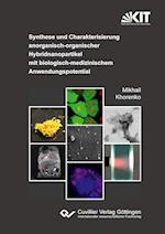 Synthese und Charakterisierung anorganisch-organischer Hybridnanopartikel mit biologisch-medizinischem Anwendungspotential