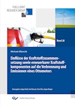 Einflüsse der Kraftstoffzusammensetzung sowie erneuerbarer Kraftstoffkomponenten auf die Verbrennung und Emissionen eines Ottomotors