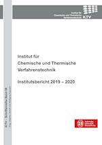 Institut für Chemische und Thermische Verfahrenstechnik. Institutsbericht 2019 - 2020