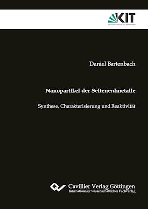 Nanopartikel der Seltenerdmetalle: Synthese, Charakterisierung und Reaktivität