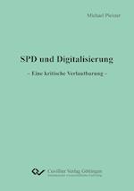 SPD und Digitalisierung. Eine kritische Verlautbarung