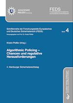 ALGORITHMIC POLICING - Chancen und regulative Herausforderungen. 4. Hamburger Sicherheitsrechtstag