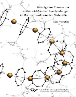 Beiträge zur Chemie der Lanthanoid-Sandwichverbindungen im Kontext funktioneller Materialien