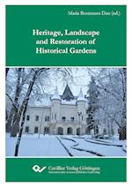 Heritage, Landscape and Restoration of Historical Gardens