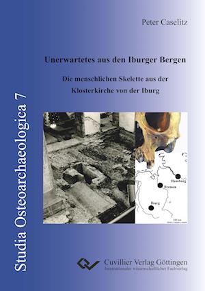 Unerwartetes aus den Iburger Bergen.Die menschlichen Skelette aus der Klosterkirche von der Iburg