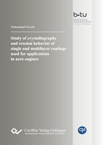 Study of crystallography and erosion behavior of single and multilayer coatings used for applications in aero engines