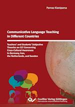 Communicative Language Teaching in Different Countries. Teachers' and Students' Subjective Theories on CLT Concerning Cross-Cultural Awareness in Germany, Iran, the Netherlands, and Sweden