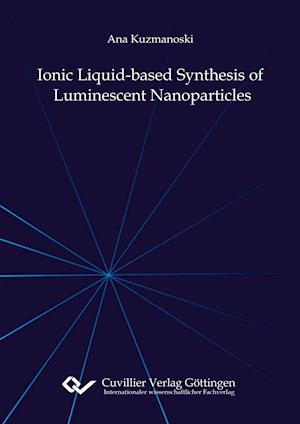 Ionic Liquid-based Synthesis of Luminescent Nanoparticles