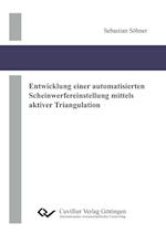 Entwicklung einer automatisierten Scheinwerfereinstellung mittels aktiver Triangulation