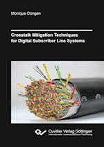 Crosstalk Mitigation Techniques for Digital Subscriber Line Systems