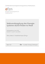 Sektorenkopplung der Energiesysteme durch Power to Heat. Dialogplattform des EFZN, Goslar, 14. und 15. Juni 2016