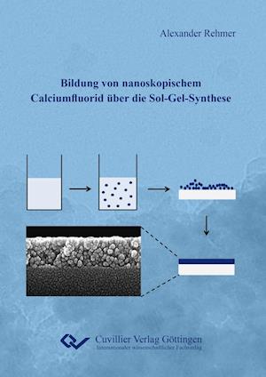 Bildung von nanoskopischem Calciumfluorid über die Sol-Gel-Synthese