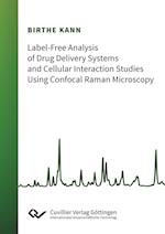 Label-Free Analysis of Drug Delivery Systems and Cellular Interaction Studies Using Confocal Raman Microscopy