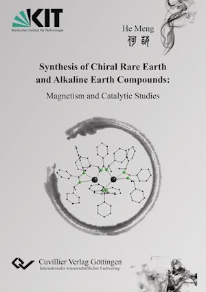 Synthesis of Chiral Rare Earth and Alkaline Earth Compounds. Magnetism and Catalytic Studies