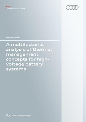 A multifactorial analysis of thermal management concepts for high-voltage battery systems