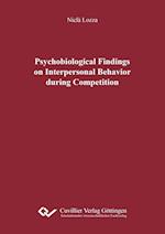 Psychobiological Findings on Interpersonal Behavior during Competition