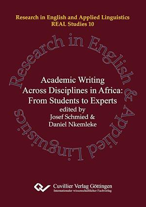 Academic Writing and Research across Disciplines in Africa. From Students to Experts