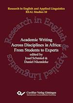 Academic Writing and Research across Disciplines in Africa. From Students to Experts