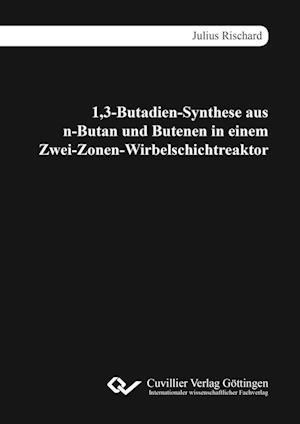 1,3-Butadien-Synthese aus n-Butan und Butenen in einem Zwei-Zonen-Wirbelschichtreaktor