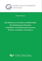 Eine Methode zur interaktiven multikriteriellen Entscheidungsunterstützung in betrieblichen Umweltinformationssystemen für kleine und mittlere Unternehmen