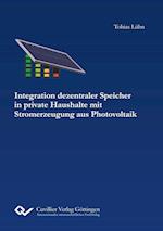 Integration dezentraler Speicher in private Haushalte mit Stromerzeugung aus Photovoltaik