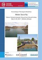 Water Security. Proceedings of the Expert Workshop, May 15-20, 2017 - Mekelle, Ethiopia