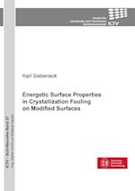Energetic Surface Properties in Crystallization Fouling on Modified Surfaces