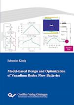 Model-based Design and Optimization of Vanadium Redox Flow Batteries