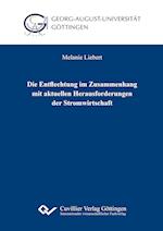 Die Entflechtung im Zusammenhang mit aktuellen Herausforderungen der Stromwirtschaft