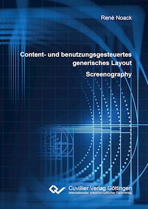 Content- und benutzungsgesteuertes generisches Layout ¿ Screenography