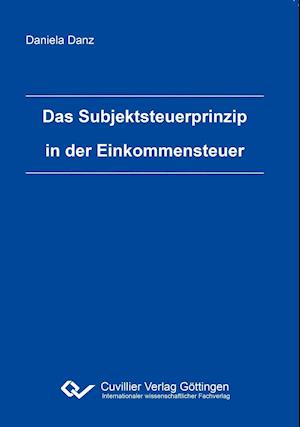 Das Subjektsteuerprinzip in der Einkommensteuer