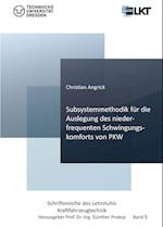 Subsystemmethodik für die Auslegung des niederfrequenten Schwingungskomforts von PKW