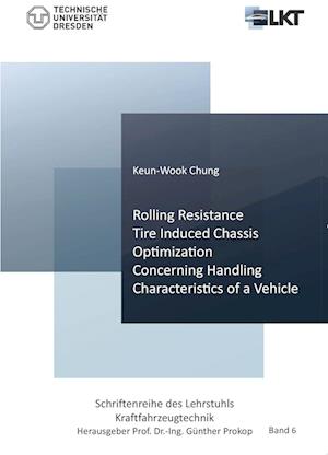 Rolling Resistance Tire Induced Chassis Optimization Concerning Handling Characteristics of a Vehicle