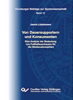 Von Dauersupportern und Konsumenten