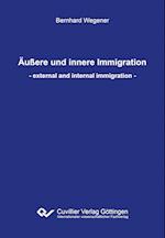 Äußere und innere Immigration. external and internal immigration