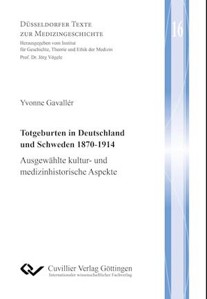 Totgeburten in Deutschland und Schweden 1870-1914