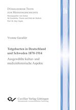 Totgeburten in Deutschland und Schweden 1870-1914