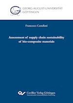 Assessment of Supply Chain Sustainability of Bio-Composite Materials