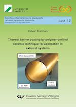Thermal barrier coating by polymer-derived ceramic technique for application in exhaust systems (Band 12)