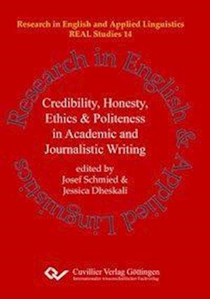 Credibility, Honesty, Ethics & Politeness in Academic and Journalistic Writing (Band 14)