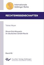 Shoot-Out-Klauseln im deutschen GmbH-Recht (Band 85)