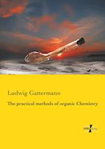 The Practical Methods of Organic Chemistry