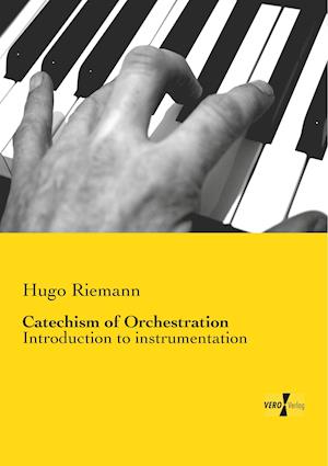 Catechism of Orchestration